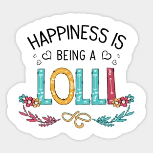 Happiness Is Being A Lolli Wildflowers Valentines Mothers Day Sticker